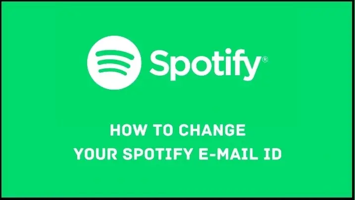 How to change Spotify email